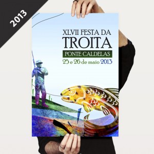 1º Premio en el Concurso Nacional de Carteles “XLVII Festa da Troita de Ponte Caldelas”. Ayto. de Pontevedra