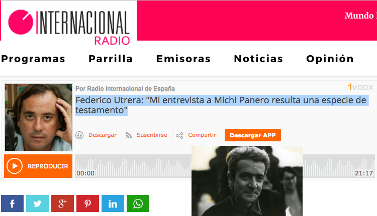 Radio Internacional entrevista a Federico Utrera por el 13º aniversario de la muerte de Michi Panero