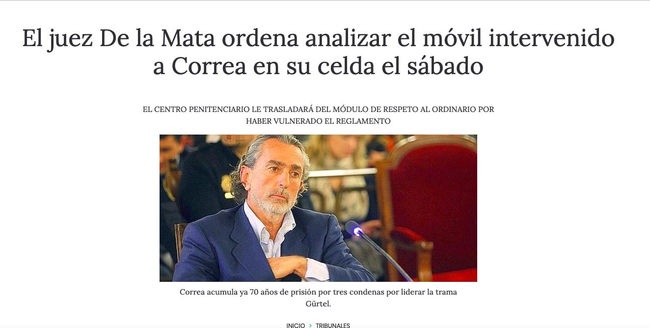 Trasladan a Correa del «modulo de respeto» al de los presos comunes al pillarle un móvil: sus «negocios» con PP Majadahonda