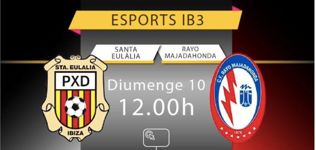 IB3 retransmite por internet el partido Peña Sport de Ibiza contra Rayo Majadahonda: el enlace