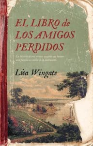 Libro El libro de los amigos perdidos de Lisa Wingate