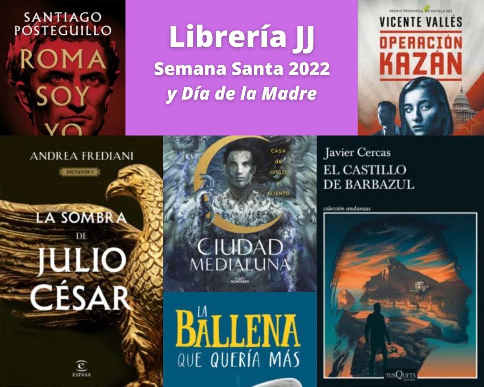 Librería JJ Majadahonda (2022): lecturas para Semana Santa y Día de la Madre (1 de mayo)