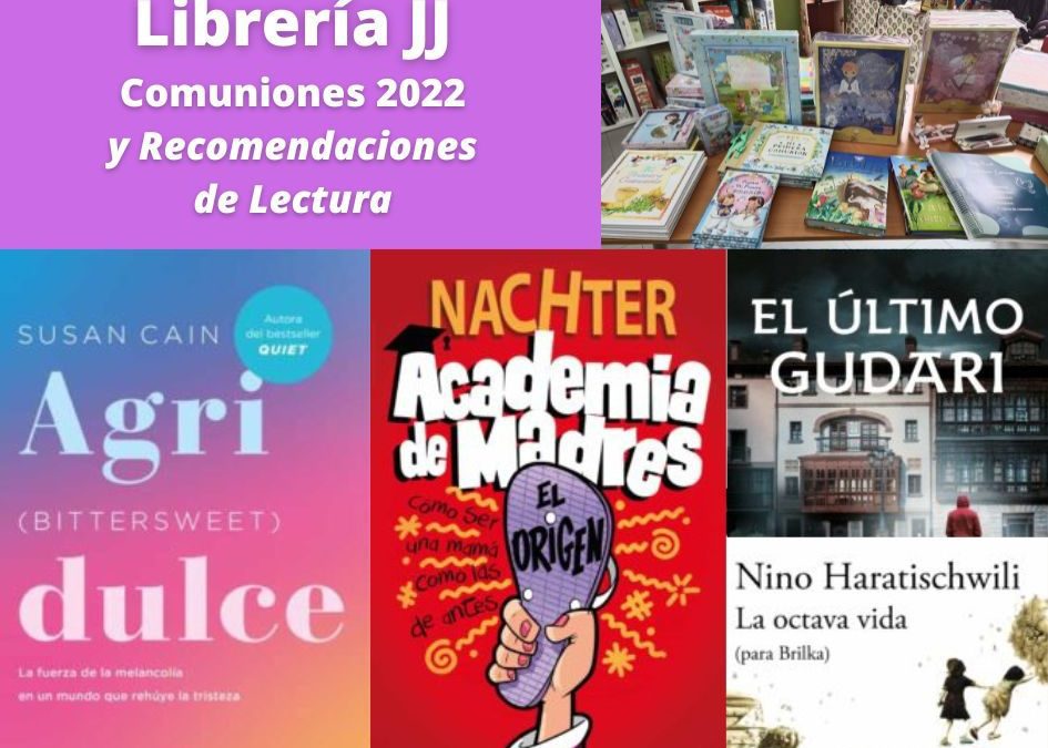 Librería JJ Majadahonda (mayo 2022): libros de firmas y recordatorios para las Comuniones, lecturas infantiles y para todas las edades