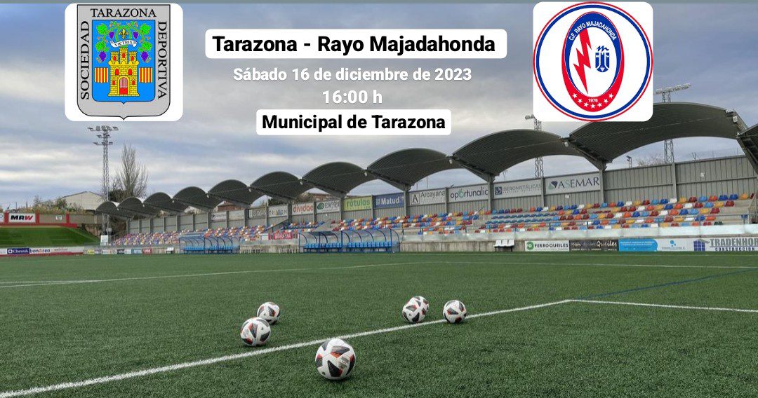 Rayo Majadahonda acude a Tarazona (Zaragoza) para disputar su última «final» del año 2023