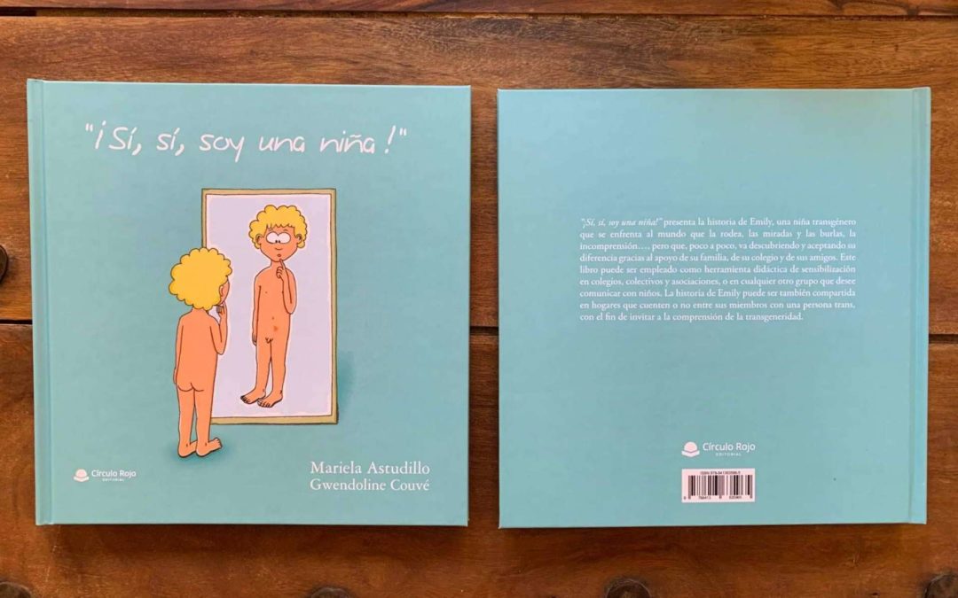 ‘¡Sí, sí, soy una niña!’, un libro destinado a la sensibilización LGBTQIA+ en colegios y hogares