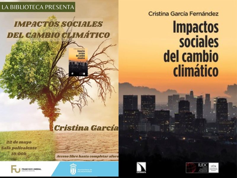 La profesora de Economía Cristina García (Majadahonda) presenta su libro sobre «Cambio Climático» en la Biblioteca Umbral tra su estancia en Inglaterra y EE.UU