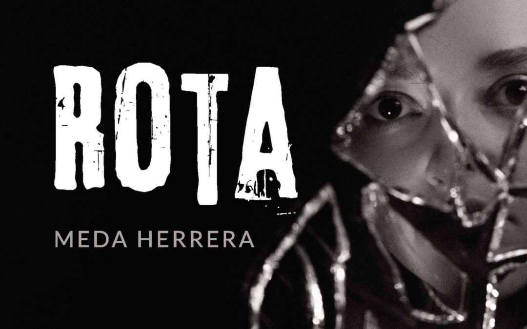 Editorial Caligrama presenta ‘Rota’ de Meda Herrera. Un viaje al límite entre el amor y el odio