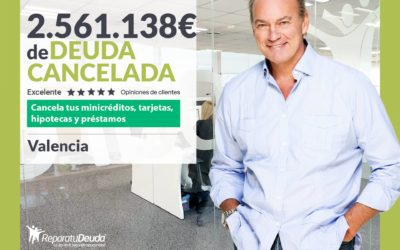 Repara tu Deuda Abogados cancela 2.561.138 € en Valencia con la Ley de Segunda Oportunidad