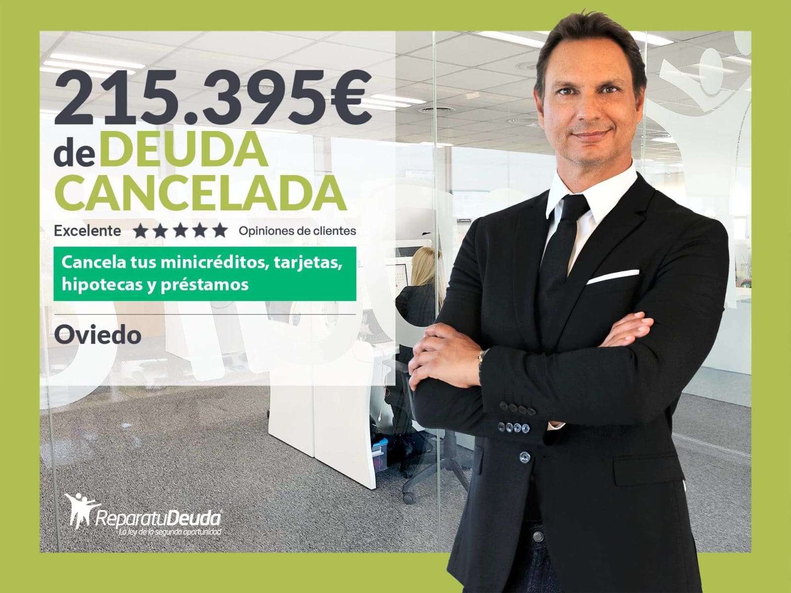 Repara tu Deuda Abogados cancela 215.395 € en Oviedo (Asturias) con la Ley de Segunda Oportunidad