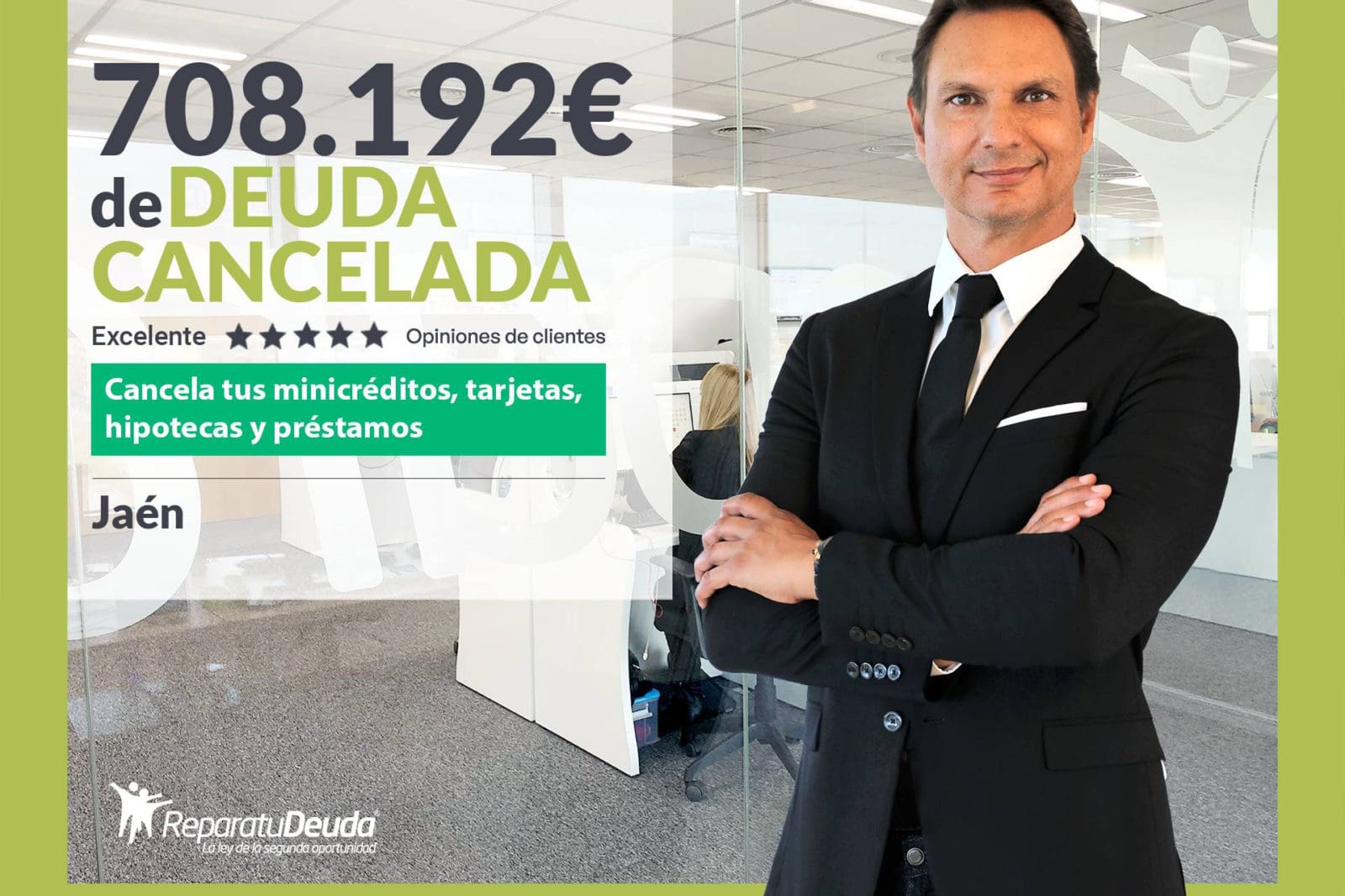Repara tu Deuda Abogados cancela 708.192 € en Jaén (Andalucía) con la Ley de Segunda Oportunidad
