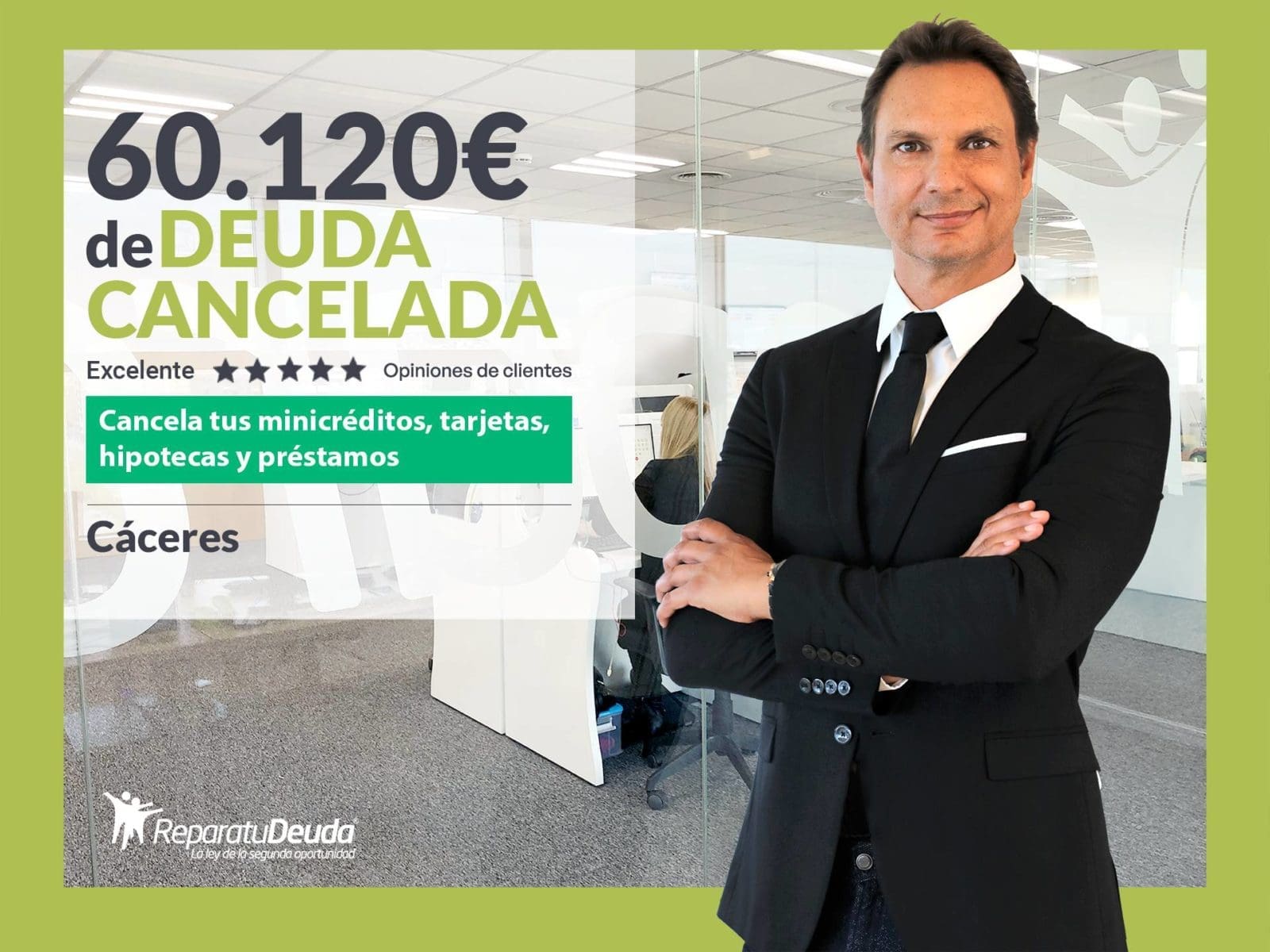Repara tu Deuda Abogados cancela 60.120 € en Cáceres (Extremadura) con la Ley de Segunda Oportunidad