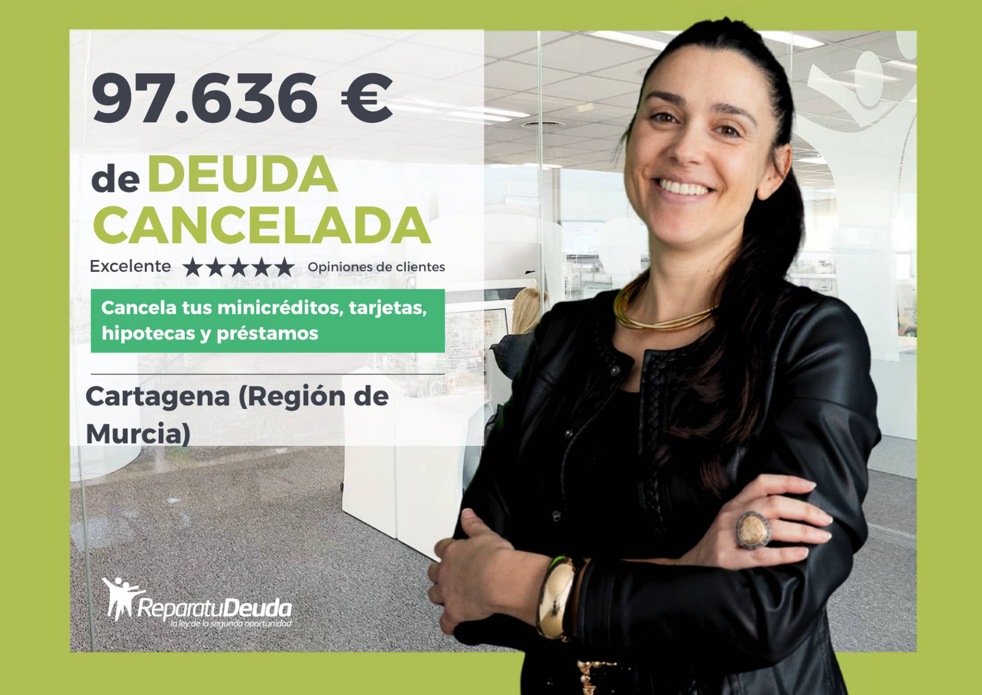 Repara tu Deuda cancela 97.636 € a una desempleada de Cartagena (Región de Murcia) con la Ley de Segunda Oportunidad