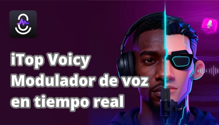 Transforma tu voz como tus cantantes favoritos con iTop Voicy