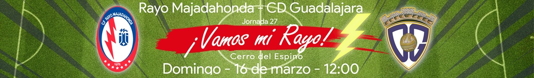 Rayo Majadahonda contra Club Deportivo Guadalajara