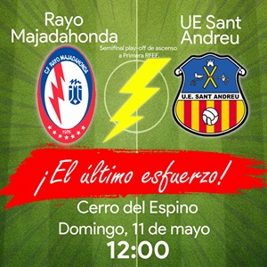 Rayo Majadahonda contra Sant Andreu